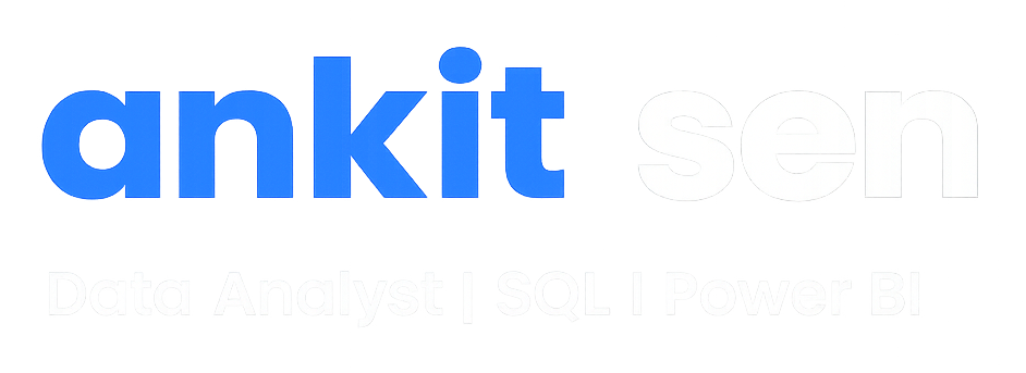 Modern personal logo of Ankit Sen with blue “ankit” and off-white “sen” text, featuring the tagline Data Analyst, SQL, and Power BI on a transparent background.